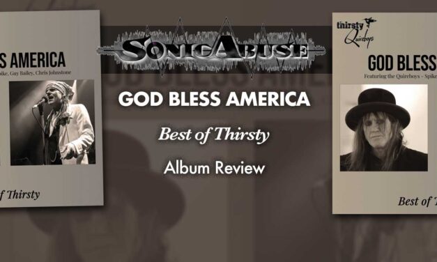 Album | The Thirsty Quireboys – God Bless America – The Best Of Thirsty