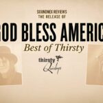 Review | Thirsty Quireboys – God Bless America – SoundNex Review