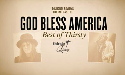 Review | Thirsty Quireboys – God Bless America – SoundNex Review